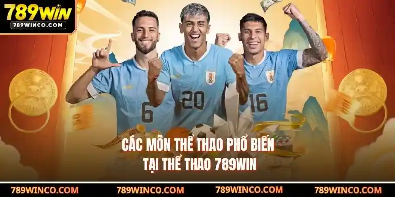 Các môn thể thao phổ biến tại Thể Thao 789win